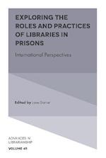 Exploring the Roles and Practices of Libraries in Prisons