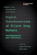 Digital Transformations of Illicit Drug Markets