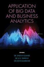 Application of Big Data and Business Analytics