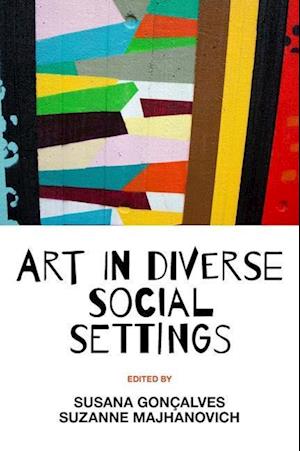 Art in Diverse Social Settings