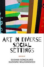 Art in Diverse Social Settings