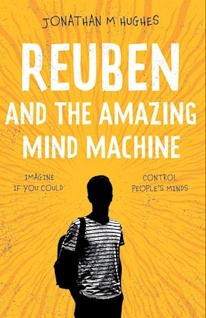 Reuben and the Amazing Mind Machine