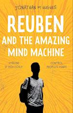 Reuben and the Amazing Mind Machine