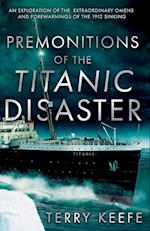 Premonitions of the Titanic Disaster