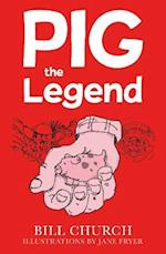 Pig the Legend