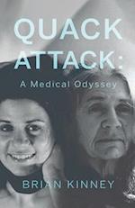 Quack Attack: A Medical Odyssey