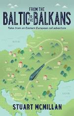 From the Baltic to the Balkans