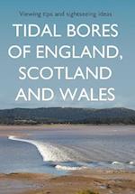 Tidal Bores of England, Scotland and Wales