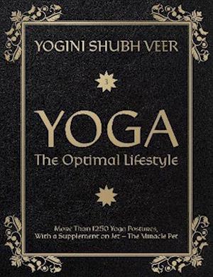 Yoga - The Optimal Lifestyle