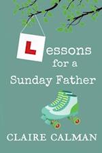 Lessons For A Sunday Father 