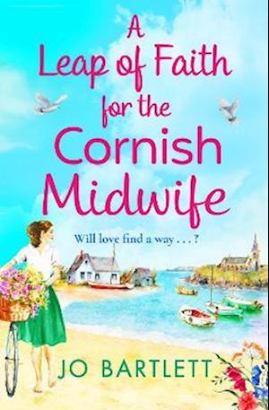 Leap of Faith For The Cornish Midwife