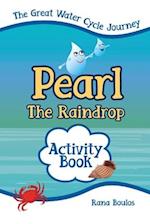 Pearl the Raindrop Activity Book 