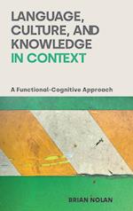 Language, Culture and Knowledge in Context