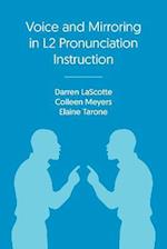 Voice and Mirroring in L2 Pronunciation Instruction