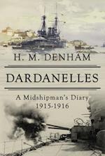 Dardanelles: A Midshipman's Diary, 1915-16 