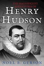 The Magnificent Adventures of Henry Hudson 