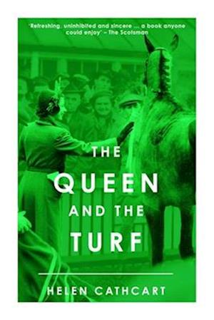 The Queen and the Turf