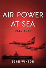 Air Power at Sea, 1945-1989 