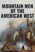 Mountain Men of the American West 