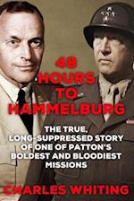 48 Hours to Hammelburg: Patton's Secret Mission 