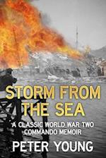 Storm From the Sea: A Classic World War Two Commando Memoir 
