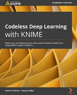 Codeless Deep Learning with KNIME