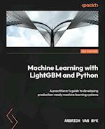 Machine Learning with LightGBM and Python