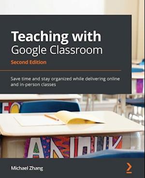 Teaching with Google Classroom