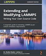 Extending and Modifying LAMMPS Writing Your Own Source Code