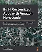 Build Customized Apps with Amazon Honeycode