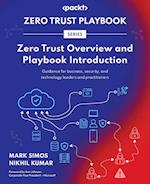 Zero Trust Overview and Playbook Introduction