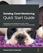 Datadog Cloud Monitoring Quick Start Guide