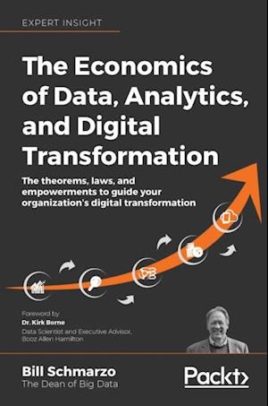 The Economics of Data, Analytics, and Digital Transformation