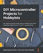 DIY Microcontroller Projects for Hobbyists