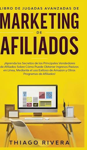 Libro de Jugadas Avanzadas de Marketing de Afiliados