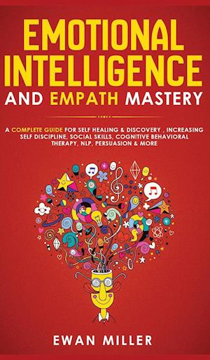 Emotional Intelligence and Empath Mastery