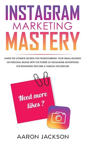 Instagram Marketing Mastery