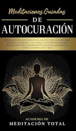 Meditaciones Guiadas de Autocuracion