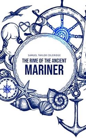 The Rime of the Ancient Mariner