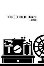 Heroes of the Telegraph 