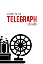 Heroes of the Telegraph 