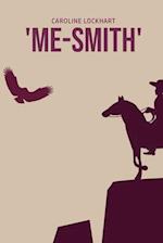 'Me-Smith' 