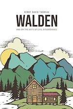 Walden, and On the Duty of Civil Disobedience 