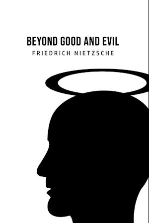 Beyond Good and Evil