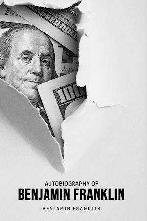 Autobiography of Benjamin Franklin