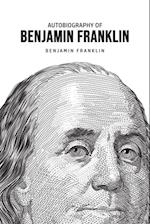 Autobiography of Benjamin Franklin 