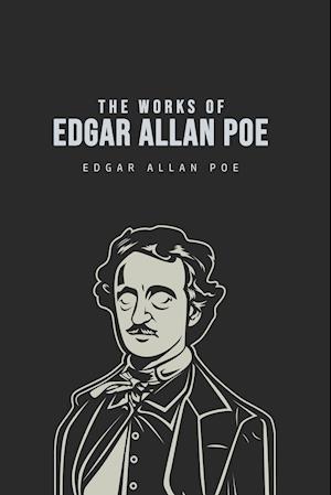 The Works of Edgar Allan Poe