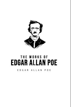 The Works of Edgar Allan Poe