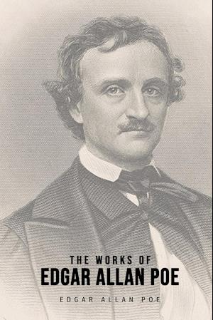 The Works of Edgar Allan Poe