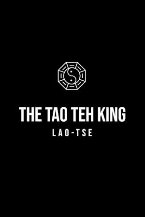 The Tao Teh King